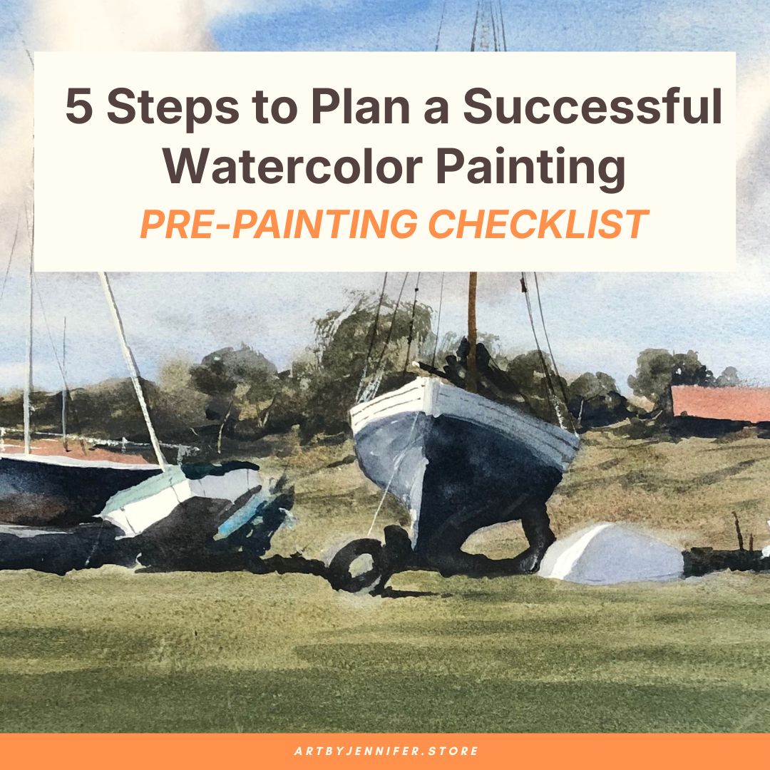 5 Steps to a Successful Watercolor Painting